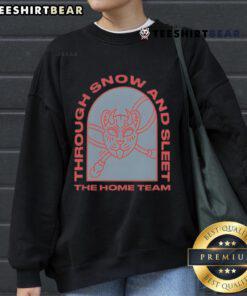 Alt Text: Cozy 'Top The Home Team Through Snow And Sleet' sweatshirt, perfect for staying warm during winter sports events.