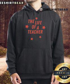 Cozy 'Top-The-Life-Of-A-Teacher' hoodie on display, perfect for educators who love comfort and style in the classroom.