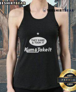 Stylish Top-They-Kame-And-Took-It-Kum-And-Take-It tank top featuring a vibrant design for casual wear.