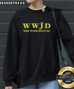 Alt Text: Top WWJD What Would Jello Do sweatshirt featuring a fun design in vibrant colors, perfect for casual wear.