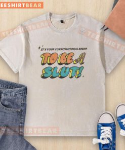 Awesome 'It's Your Constitutional Right To Be A Slut' washed t-shirt, showcasing bold graphic design in vibrant colors.