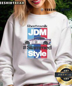 Alt Text: Awesome Liberty Walk JDM Slammed Style Sweatshirt featuring a bold design for car enthusiasts and streetwear lovers.