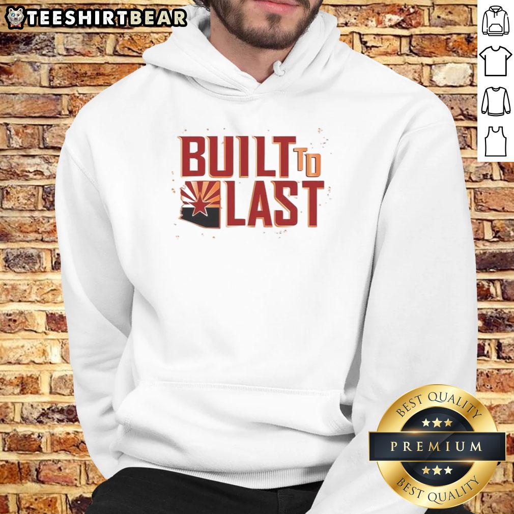 Funny Built To Last Arizona Football Hoodie featuring a quirky design for passionate fans and comfortable wear.
