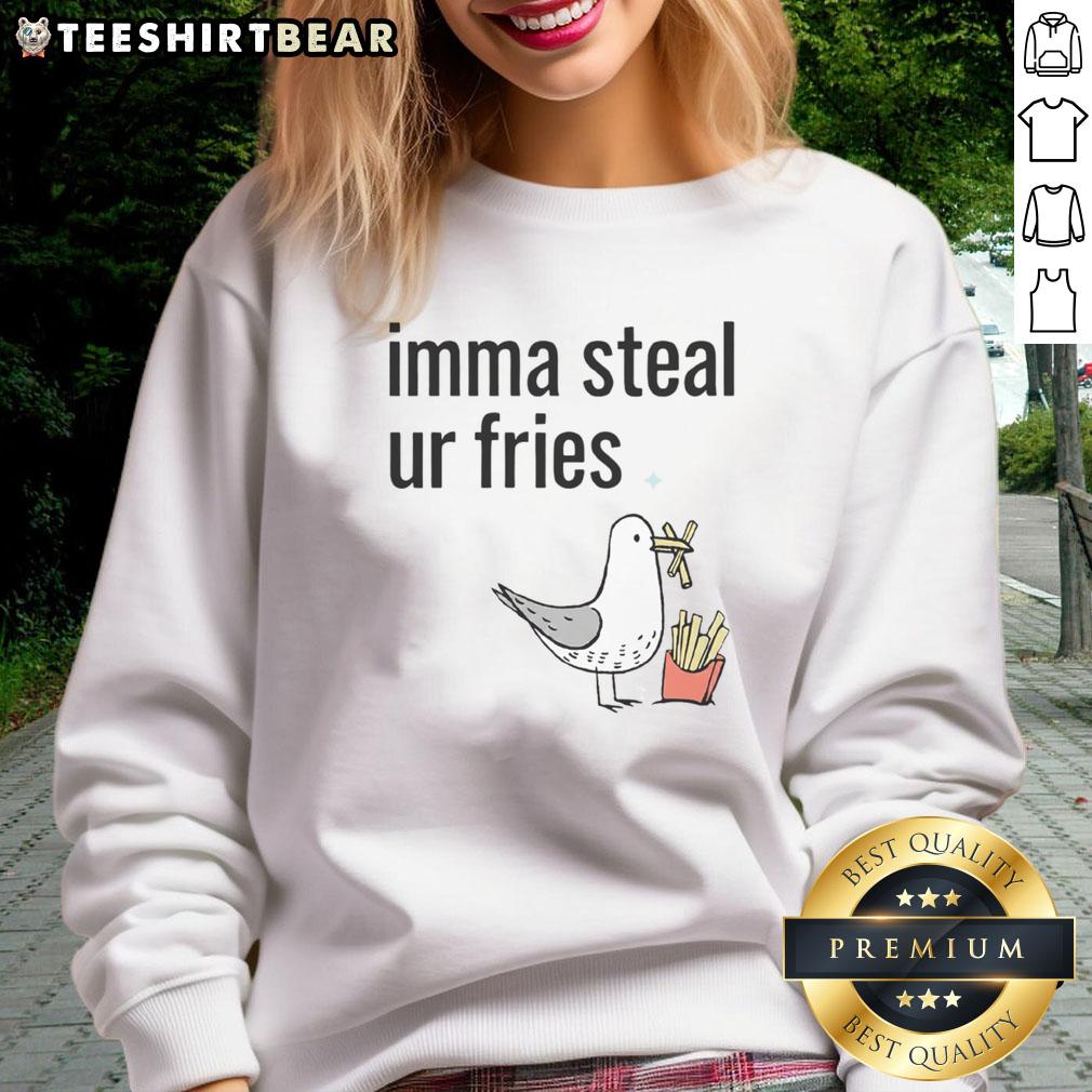 Alt Text: Funny seagull sweatshirt featuring a mischievous bird saying 'Imma Steal Ur Fries' perfect for casual wear.