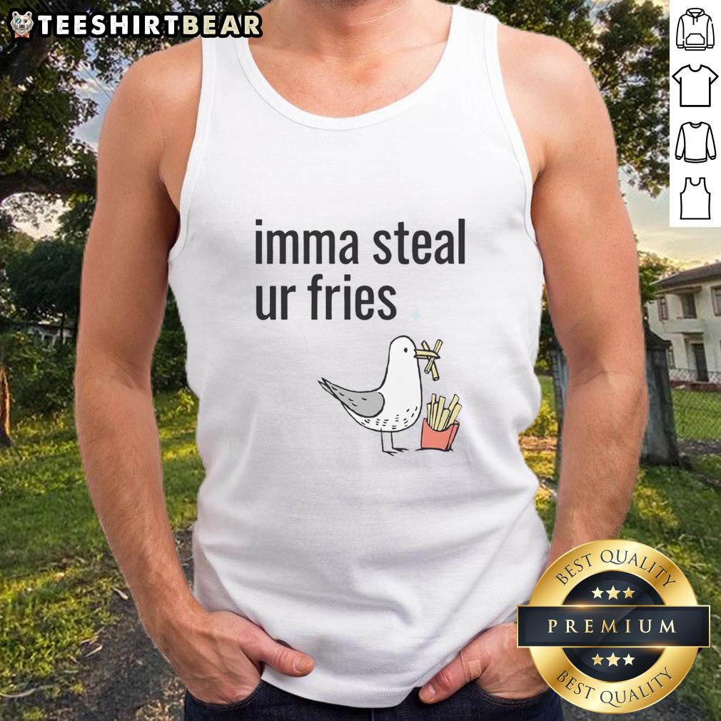 Funny seagull wearing a tank top saying Imma steal ur fries perfect for beach lovers and seafood enthusiasts.