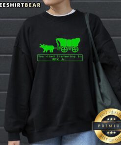 Funny You Have Died From Listening To RFK Jr. Pixel Sweatshirt featuring humorous graphic design.