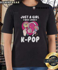 Alt Text: Good Just A Girl Who Loves K-Pop Ladies Tee featuring vibrant graphics and stylish design for K-Pop fans.