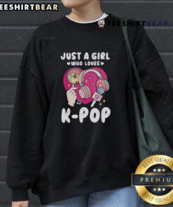 Good Just A Girl Who Loves K-Pop sweatshirt design featuring vibrant graphics and stylish text for K-Pop fans.