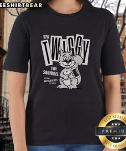 Alt Text: Good Stephen F. Austin Twiggy the Campus Squirrel Ladies Tee featuring a cute squirrel design on a stylish t-shirt.