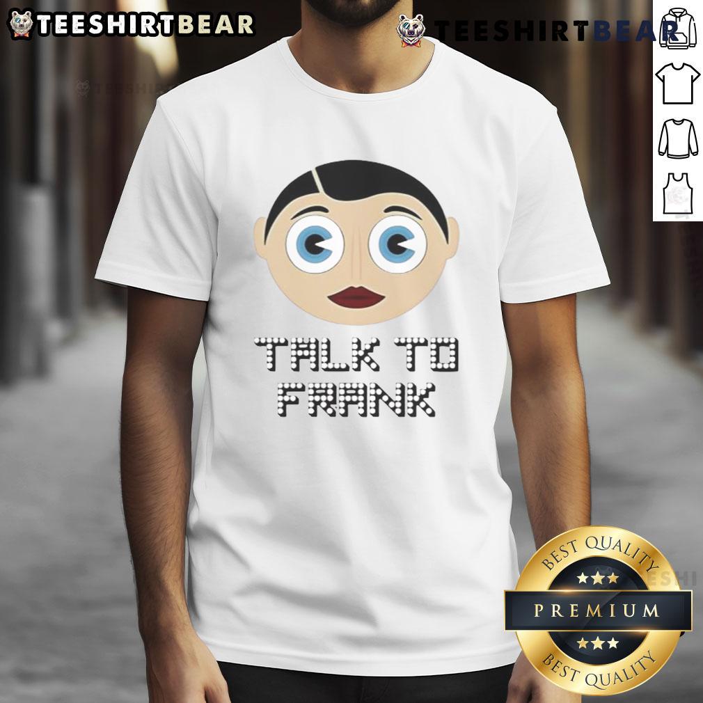 Good Talk To Frank Sidebottom T-Shirt featuring colorful graphic design and iconic character in vibrant colors.