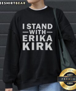 Alt Text: Official I Stand With Erika Kirk support sweatshirt in black, promoting awareness and solidarity for Erika Kirk.