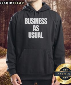 Top Business As Usual Hoodie in stylish design, perfect for casual wear and showcasing your professional vibe.