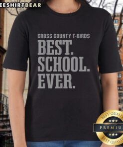 Top Cross County T-Birds Best School Ever ladies tee in vibrant colors, perfect for school spirit and casual wear.