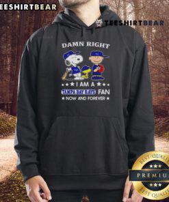 Top Damn Right I Am A Rays Fan Now And Forever hoodie featuring Snoopy and Charlie Brown in vibrant colors.