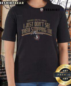 Top FSU Football Tommy Castellanos 'Don't See Them Stopping Me' Ladies Tee showcasing team spirit and style.