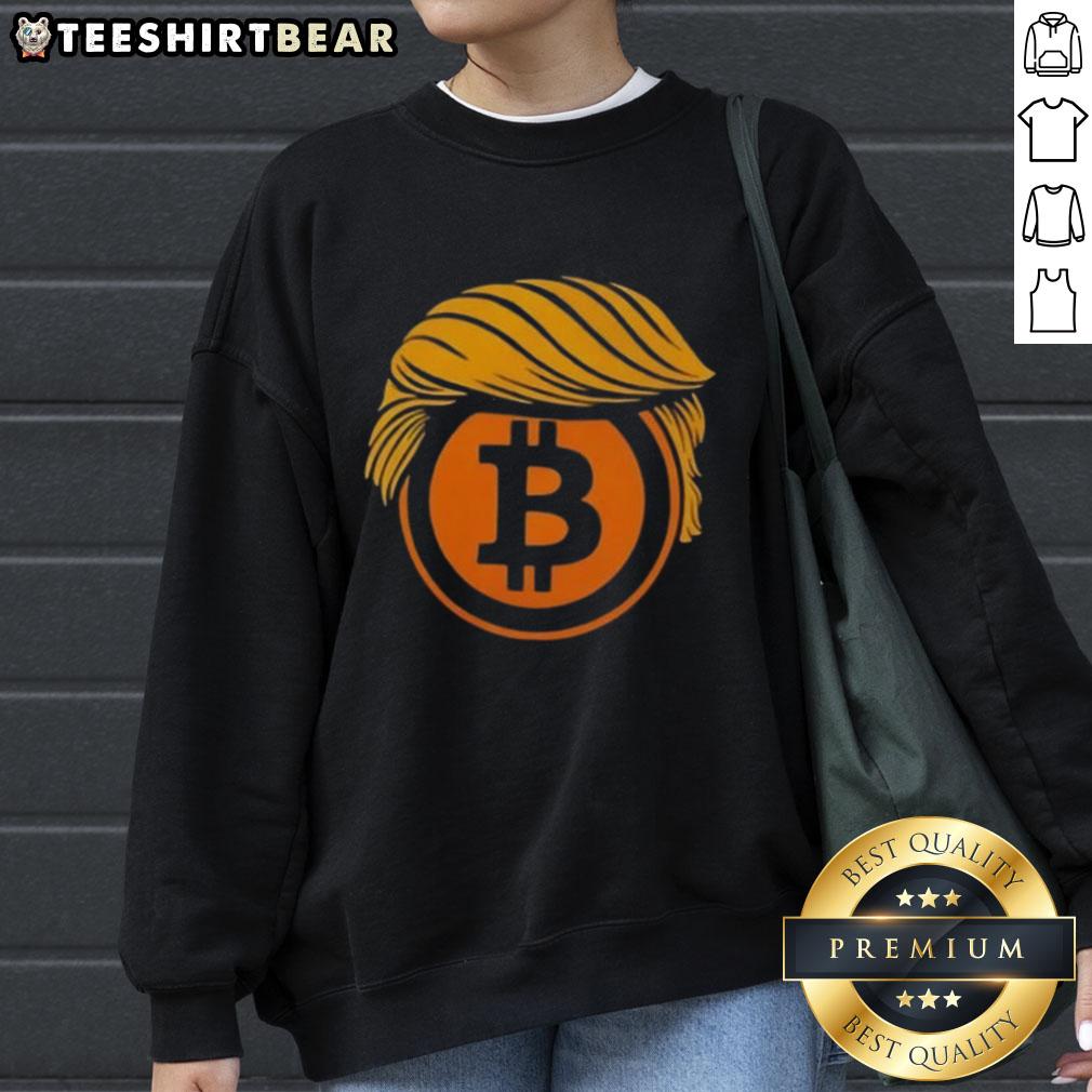 Top Trump Hair Bitcoin Crypto Sweatshirt featuring a humorous design for cryptocurrency enthusiasts and fans.