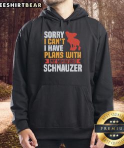 Cozy hoodie featuring 'Sorry I Can't, I Have Plans With My Miniature Schnauzer' design, perfect for dog lovers.