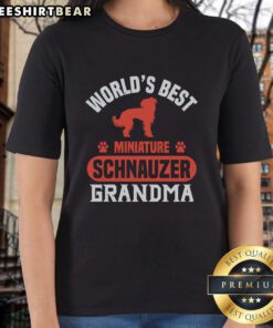 Awesome World's Best Miniature Schnauzer Grandma Ladies Tee featuring a cute schnauzer graphic for dog lovers.
