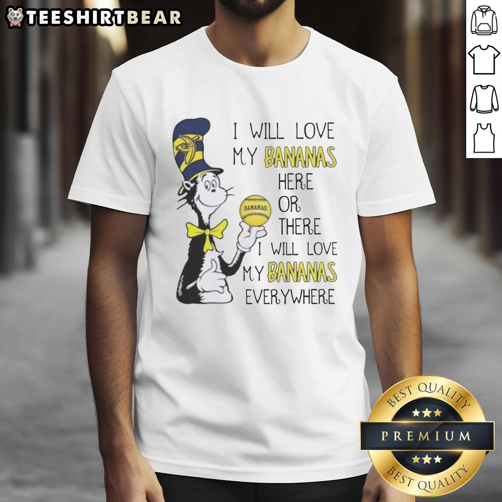 Good The Cat In The Hat t-shirt featuring 'I Will Love My Bananas Here Or There' design, perfect for kids and Dr. Seuss fans.