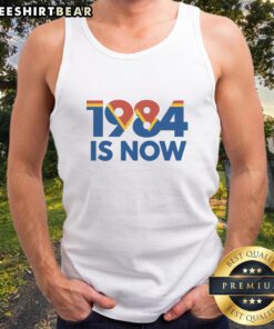 Stylish Nice 1984 Is Now tank top in vibrant colors, perfect for casual summer outfits and fashion enthusiasts.