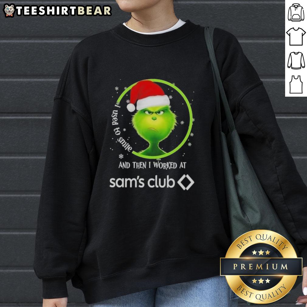 Cozy Nice Grinch Christmas sweatshirt with 'I Used to Smile and Then I Worked at Sam's Club' design for holiday cheer.