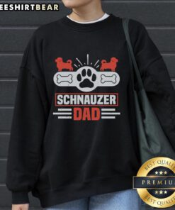 Alt Text: Cozy sweatshirt featuring a Nice Miniature Schnauzer dad design, perfect for dog lovers and pet enthusiasts.