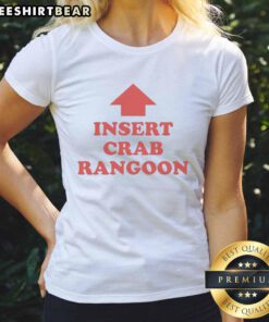 Nice Premium Insert Crab Rangoon Ladies Tee featuring a stylish design and vibrant colors, perfect for casual wear.