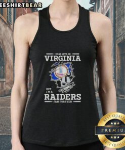 Official I May Live In Virginia But I'm A Raiders Fan Forever Tank Top showcasing team pride and style for Raiders fans.