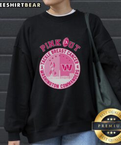 Original Pink Out Tackles Breast Cancer Washington Commanders Sweatshirt featuring bold team logo and vibrant pink design.