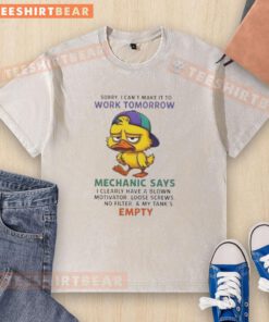 Premium Duck T-shirt featuring mechanic humor: 'Sorry, I can't make it to work tomorrow, I have a blown motivator.'