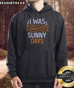 Pretty I Was Made For Sunny Days Hoodie in vibrant yellow, perfect for stylish summer outfits and sunny weather adventures.