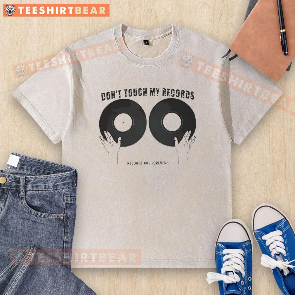 Top Don't Touch My Records T-Shirt: A stylish graphic tee celebrating vinyl records for music lovers and collectors.