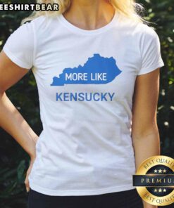 Awesome More Like Kentucky Map 2025 Ladies Tee featuring a trendy map design, perfect for Kentucky enthusiasts.