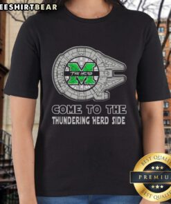 Nice Star Wars Come to the Marshall Thundering Herd Side Ladies Tee featuring a vibrant design and comfortable fit.