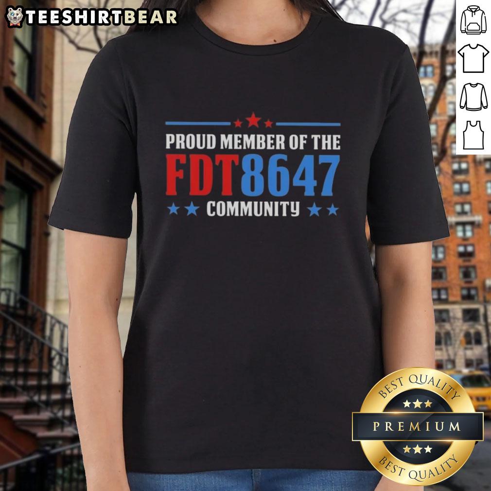 Top Proud Member of the FDT 8647 Community Ladies Tee showcasing vibrant design and community spirit.