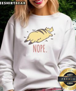 Awesome Pika Nope Pikachu Sweatshirt featuring a playful Pikachu design, perfect for Pokmon fans and cozy casual wear.