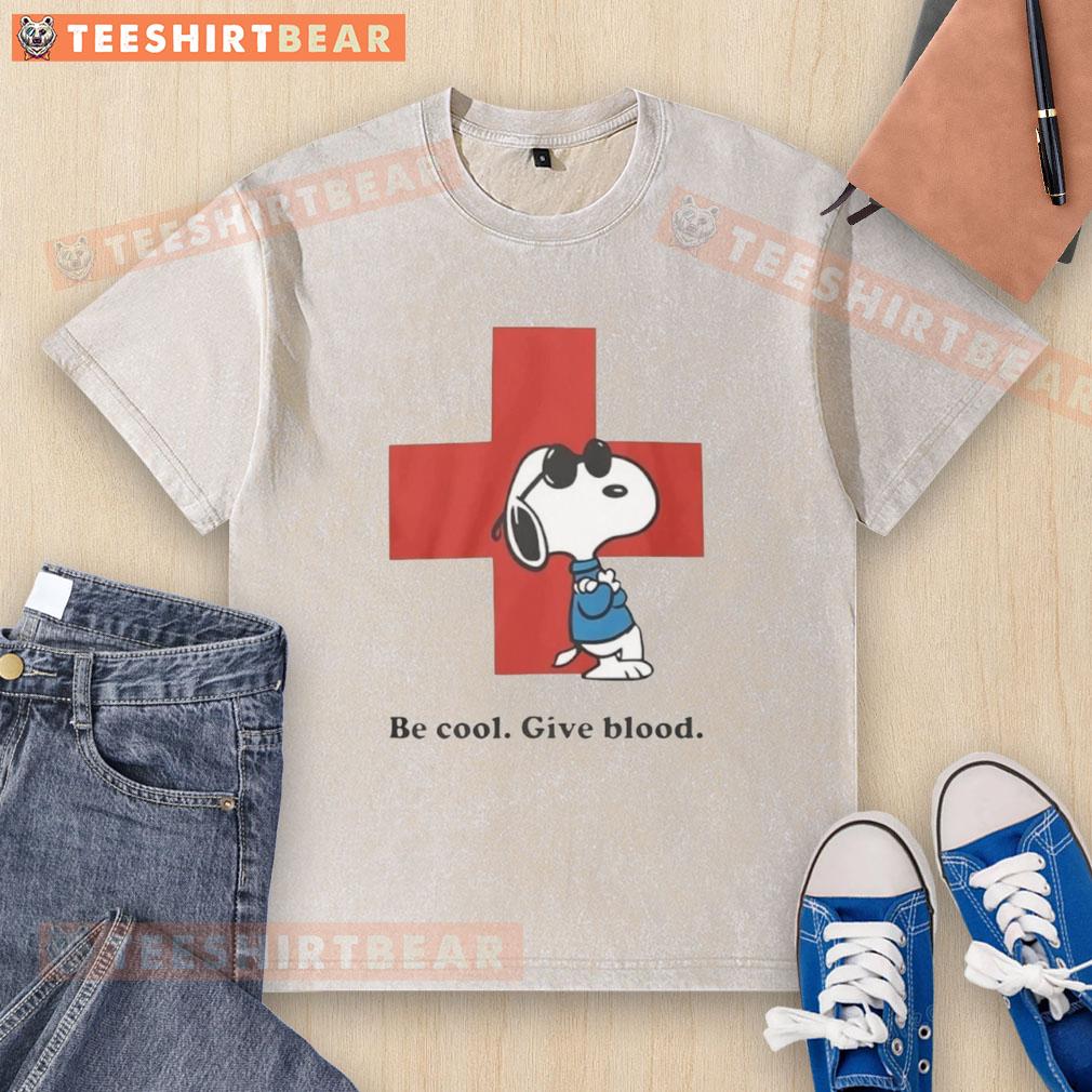 Awesome Snoopy Be Cool Give Blood washed t-shirt featuring a playful Snoopy design promoting blood donation.
