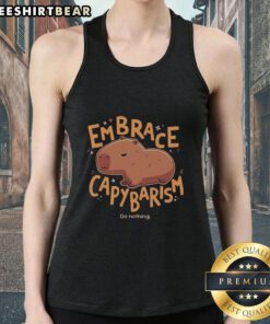 Alt Text: Cute Embrace Capybarism Do Nothing Tank Top featuring an adorable capybara design, perfect for casual wear.