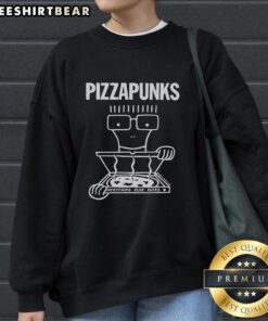 Good Pizza Punks sweatshirt with 'Everything Else Sucks' slogan, perfect for pizza lovers and punk fashion enthusiasts.