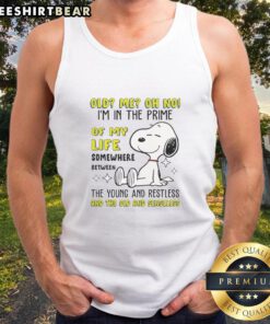Good Snoopy tank top featuring 'Oh No, Im in the Prime of My Life' design for fans of The Young and the Restless.