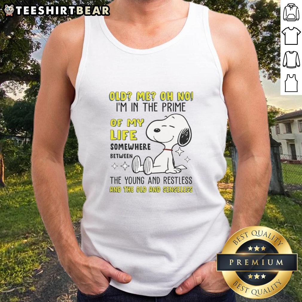Good Snoopy tank top featuring 'Oh No, Im in the Prime of My Life' design for fans of The Young and the Restless.