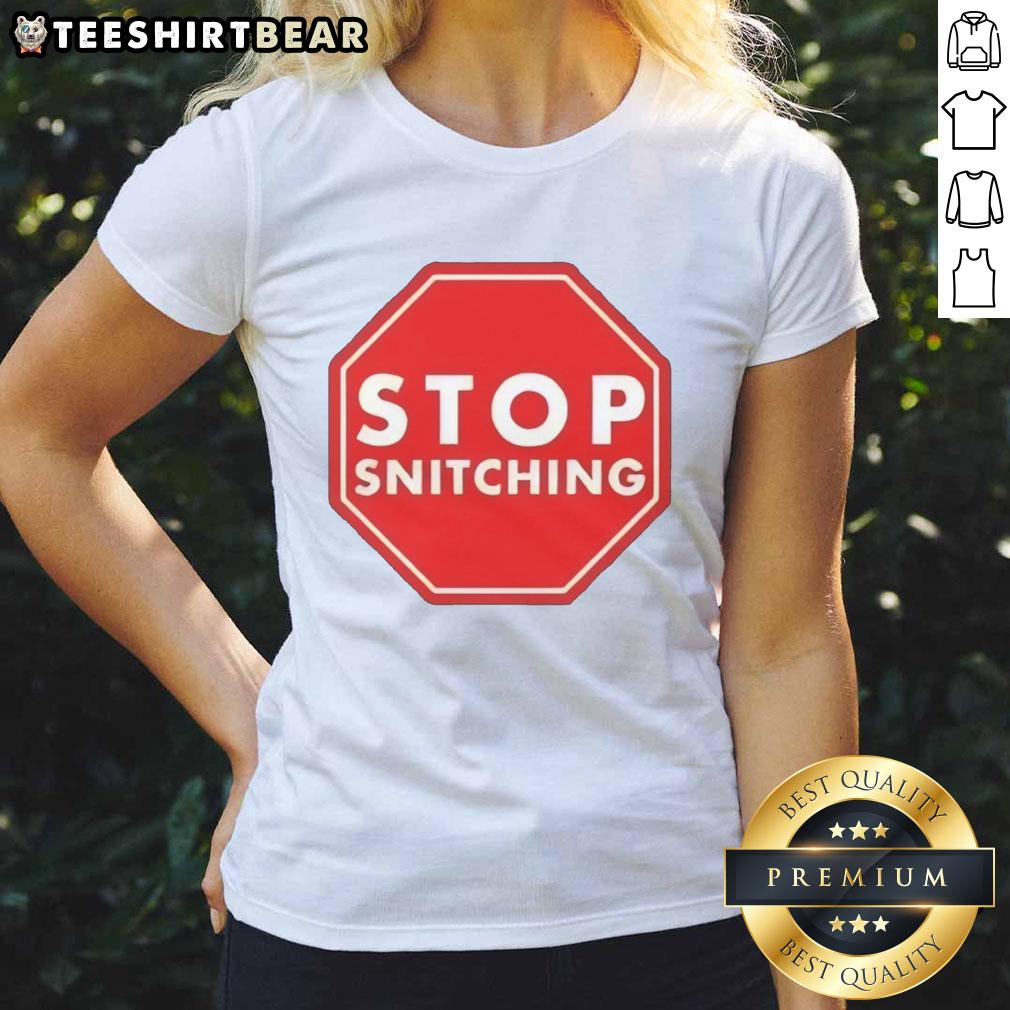 Good Stop Snitching Ladies Tee featuring bold graphic design, perfect for stylish women who value loyalty and fun fashion.