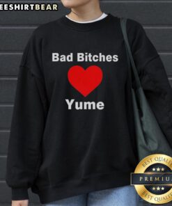 Trendy Nice Bad Bitches Love Yume Sweatshirt in vibrant colors, perfect for stylish streetwear enthusiasts.