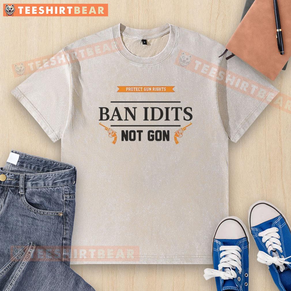 Nice Ban Idiots Not Gon Washed T-Shirt featuring a bold graphic design in vibrant colors on a casual fit.