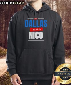 Nice Dallas Hates Nico 2025 hoodie design featuring bold graphics and vibrant colors, perfect for stylish streetwear.
