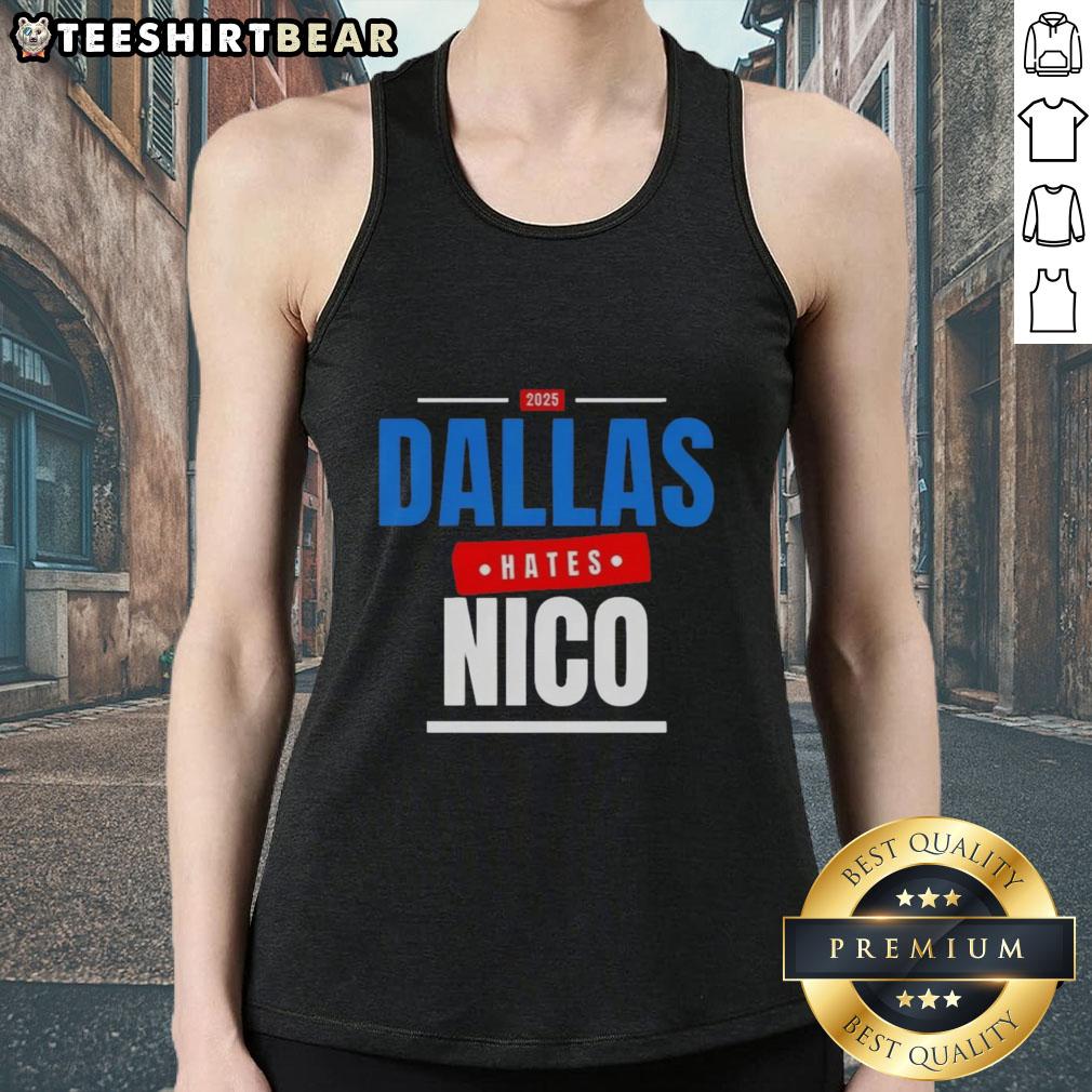 Nice Dallas Hates Nico 2025 tank top featuring bold graphic design, perfect for casual summer wear and fan events.