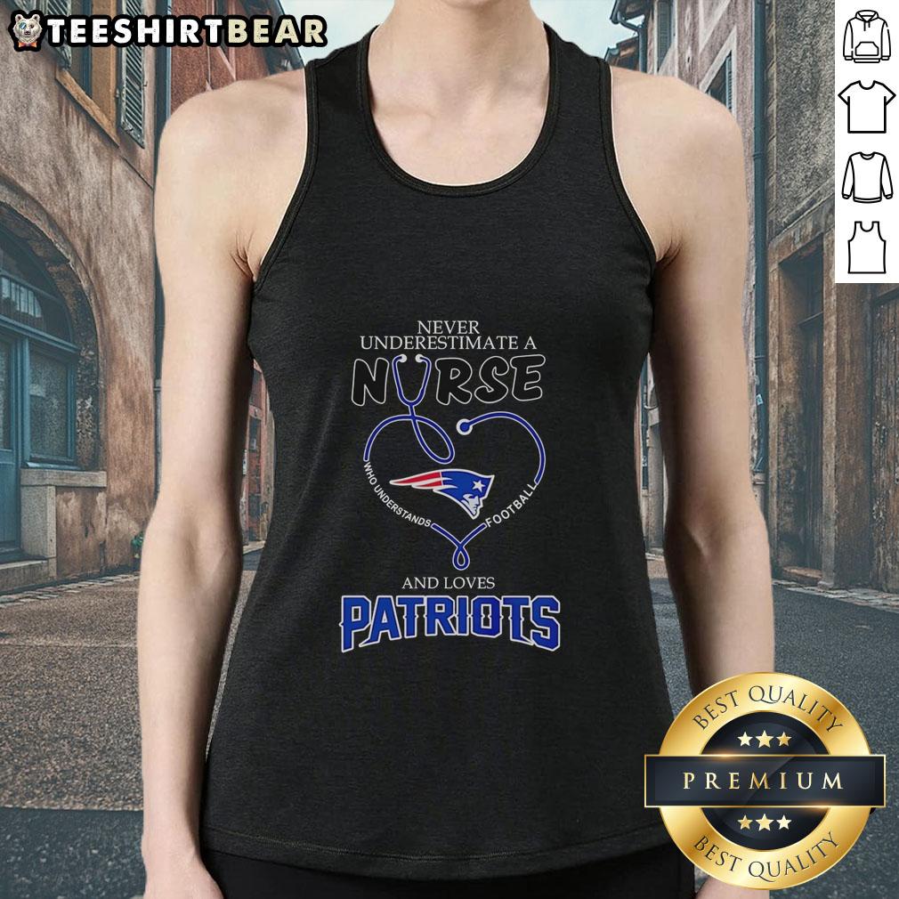 Nice Never Underestimate A Nurse and Loves New England Patriots tank top in vibrant colors, perfect for sports fans.