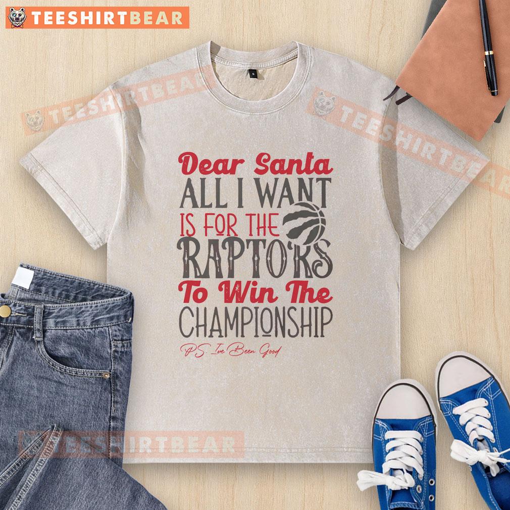 Nice Toronto Raptors All I Want For Christmas Washed T-Shirt featuring team colors and logo, perfect for fans.