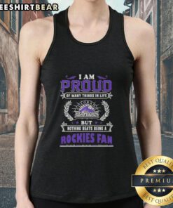 Colorado Rockies fan tank top with 'I Am Proud Of Many Things In Life' graphic, perfect for baseball enthusiasts.