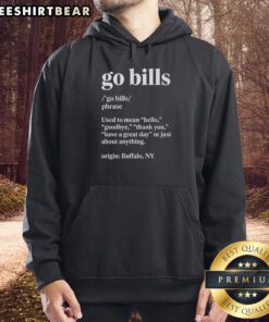 Original Go Buffalo Bills hoodie featuring definition of 'hello' and 'goodbye,' perfect for fans and casual wear.